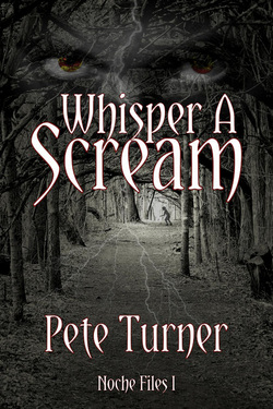 Whisper A Scream by Pete Turner